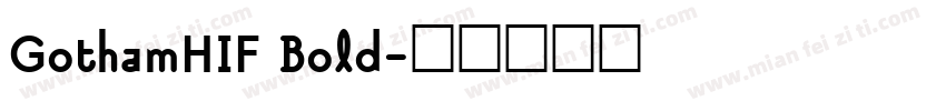 GothamHIF Bold字体转换